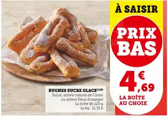 Super U Bugnes sucre glace offre