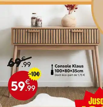 Maxi Bazar Console Klaus offre