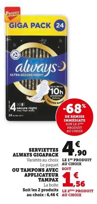 Super U ALWAYS Serviettes gigapack offre