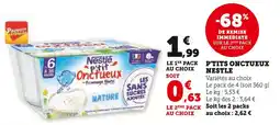 Super U Nestlé P'tits Onctueux offre