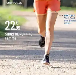 Intersport ENERGETICS Short de running femme offre