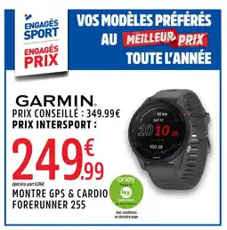 Intersport GARMIN Montre gps & cardio forerunner 255 offre