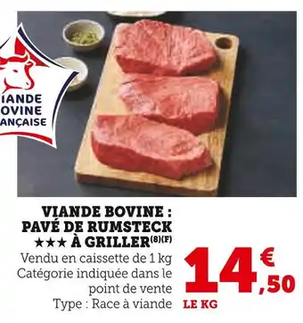 Super U Pavé de Rumsteck à Griller offre