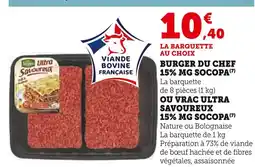 Super U Socopa Burger du chef 15% mg offre