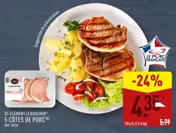 ALDI ST-CLÉMENT LE BOUCHER 5 Côtes de Porc offre