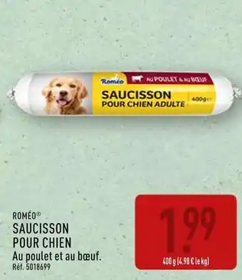 ALDI ROMÉO Saucisson pour chien adulte offre