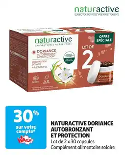 Auchan Naturactive doriance autobronzant et protection offre