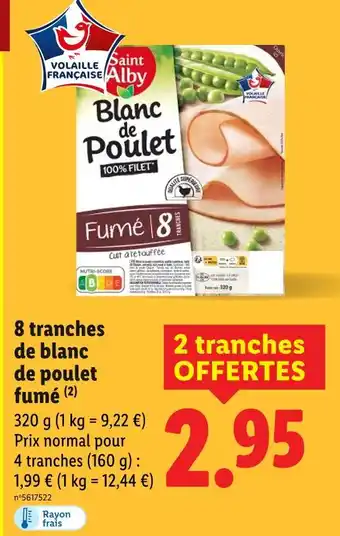 Lidl Saint Alby 8 tranches de blanc de poulet fumé offre