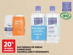 Auchan Eau thermale de jonzac gammes duos eau micellaire et déodorants offre