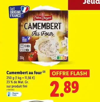 Lidl Chêne d'Argent Camembert au four offre