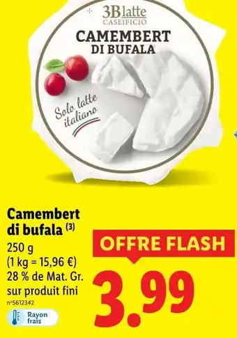 Lidl 3Blatte Caseificio Camembert di bufala offre