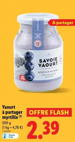 Lidl SAVOIE YAOURT Yaourt à partager myrtille offre