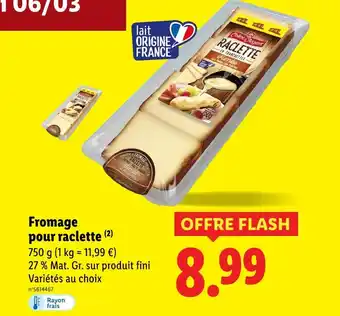 Lidl Chêne d'Argent Fromage pour raclette offre