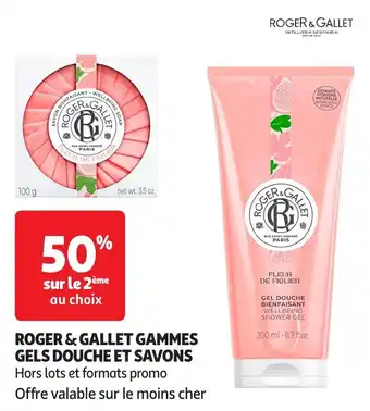 Auchan Roger & gallet gammes gels douche et savons offre