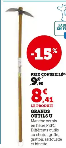 Super U U Grands outils offre