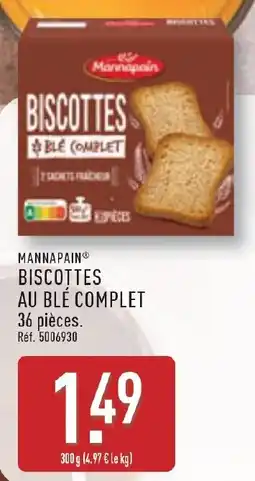 ALDI Mannapain biscottes au blé complet offre