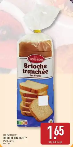 ALDI Les patissades brioche tranchée offre