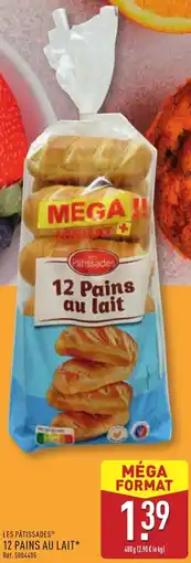 ALDI Les pâtissades 12 pains au lait offre