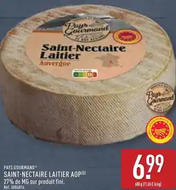 ALDI Pays gourmand saint-nectaire laitier aop offre