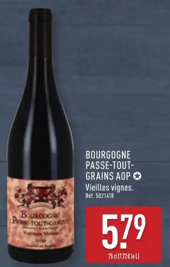 ALDI Bourgogne passe-tout- grains aop offre