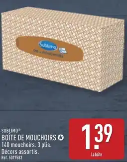 ALDI Sublimo boîte de mouchoirs offre