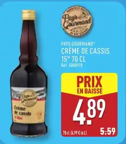 ALDI Pays gourmand crème de cassis offre