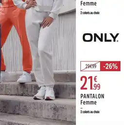 Intersport ONLY PANTALON Femme offre