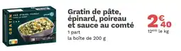 Picard Gratin de pâte, épinard, poireau et sauce au comté offre