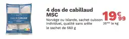 Picard 4 dos de cabillaud MSC offre