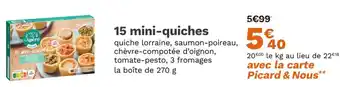 Picard 15 mini-quiches offre