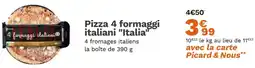 Picard Pizza 4 formaggi italiani Italia offre