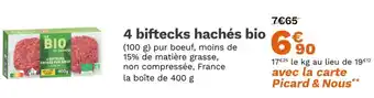 Picard 4 biftecks hachés bio offre