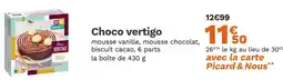 Picard Choco vertigo offre