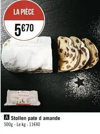 Casino Supermarchés Stollen pate d'amande offre