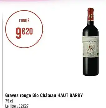 Casino Supermarchés Graves Rouge Bio Château Haut Barry offre