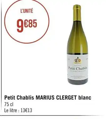 Petit Chablis Marius Clerget Blanc