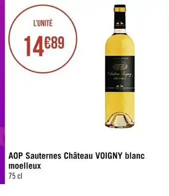 Casino Supermarchés AOP Sauternes Château Voigny Blanc offre