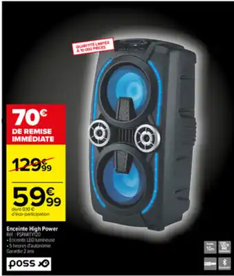Carrefour Enceinte High Power offre