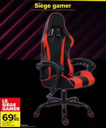 Carrefour Siège Gamer offre