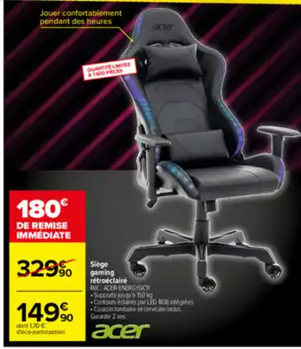 Carrefour Siège Gaming offre
