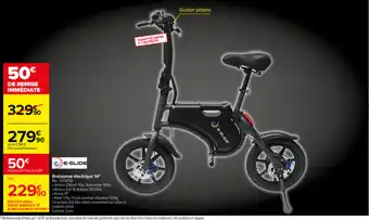 Carrefour Draisienne électrique 14 offre