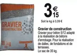 Tridôme Gravier de construction offre