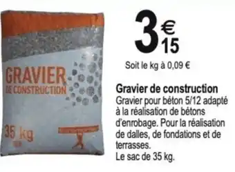 Tridôme Gravier de construction offre