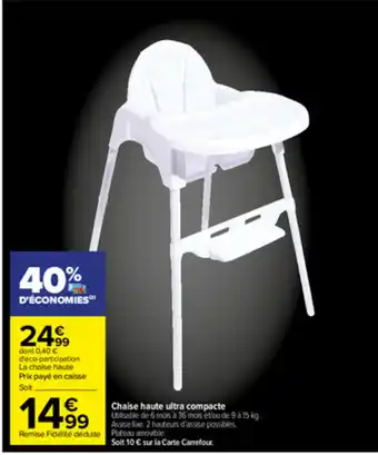 Carrefour Chaise Haute Ultra Compacte offre
