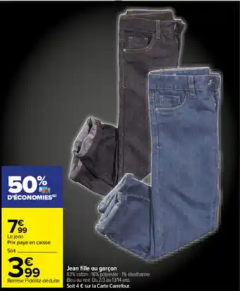 Carrefour Jean Fille Ou Garçon offre