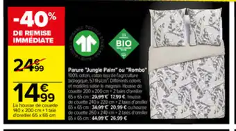 Carrefour Parure Jungle Palm Ou Rombo offre