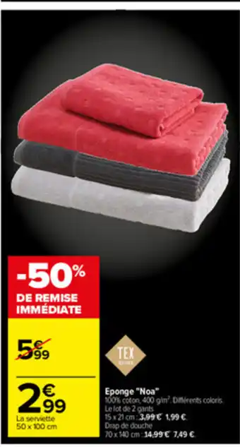 Carrefour Eponge Noa offre