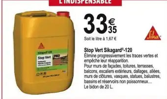 Tridôme Sikagard 120 Stop Vert PRO offre