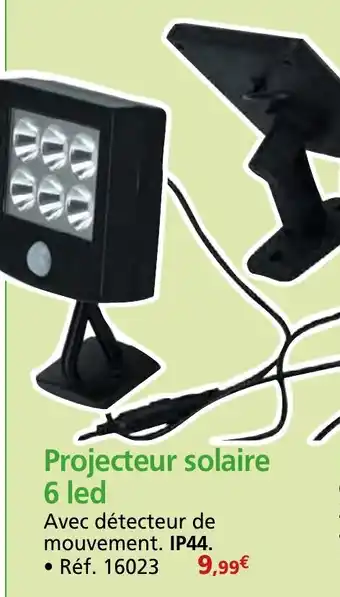 Provence Outillage Projecteur solaire 6 led offre