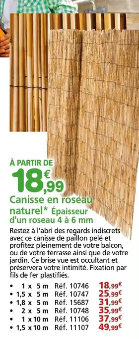 Provence Outillage Canisse en roseau naturel* Épaisseur d'un roseau 4 à 6 mm offre